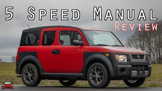 2006 Honda Element Manual Review  The Element With A StickShift!