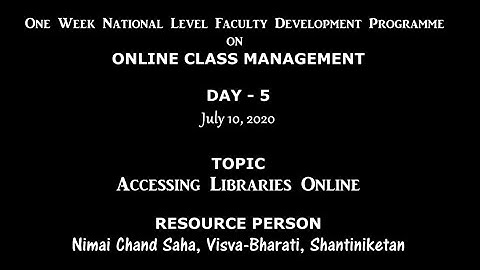 Faculty Development Programme (FDP) on ONLINE CLASS MANAGEMENT: Accessing Libraries Online.
