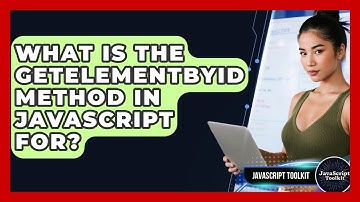 What Is The getElementById Method In JavaScript For? - JavaScript Toolkit