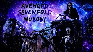 Avenged Sevenfold - Nobody (Lyrics)