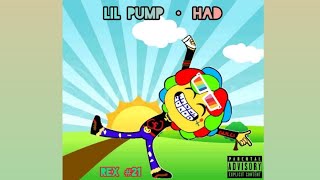 Lil Pump - Had (@rex2128 )