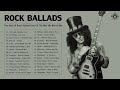 Rock Ballads Collection | The Best Of Rock Ballads Ever Of The 60s 70s 80s & 90s