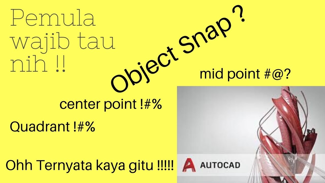 Pemula wajib Tau Apa itu object Snap Autocad - YouTube