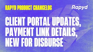 Celebrity Rapyd Product Changelog: Client Portal Updates, Disburse, Payment Link Details Net Worth