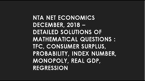 NTA NET Economics Part 1 - Mathematical Questions and solutions (December, 2018)
