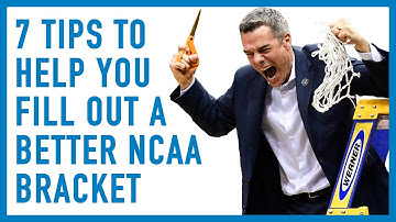7 March Madness bracket tips