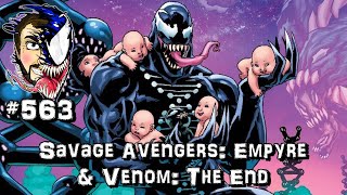 Venom Vlog #563: Empyre & Venom The End