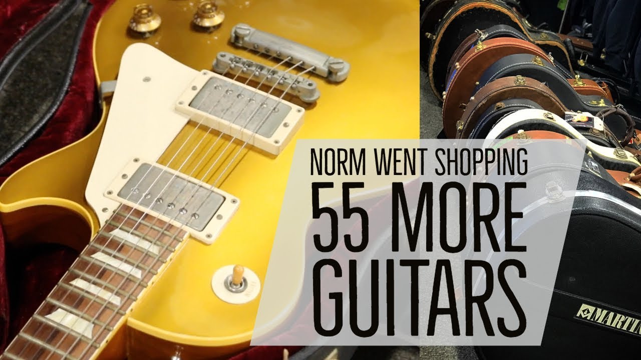 Norm went shopping!!! 55 More Guitars here at Norman's Rare