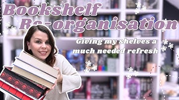 Bookshelf re-organisation 📚💕| giving my bookshelves a refresh and unhauling some books ✨