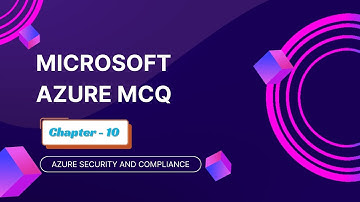 Microsoft Azure Chapter 10 MCQs video