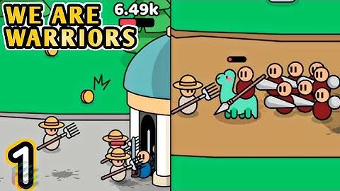 WE ARE WARRIORS Gameplay Part 1, Battle 1 to 4, Android iOS - Filga