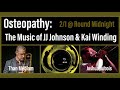 Capture de la vidéo Osteopathy: The Music Of Jj Johnson & Kai Winding | Than Medlam & Joshua Dubois | Double Trombones