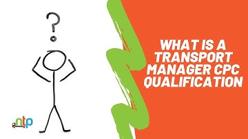 What Is A Transport Manager CPC Qualification?