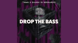 DROP THE BASS