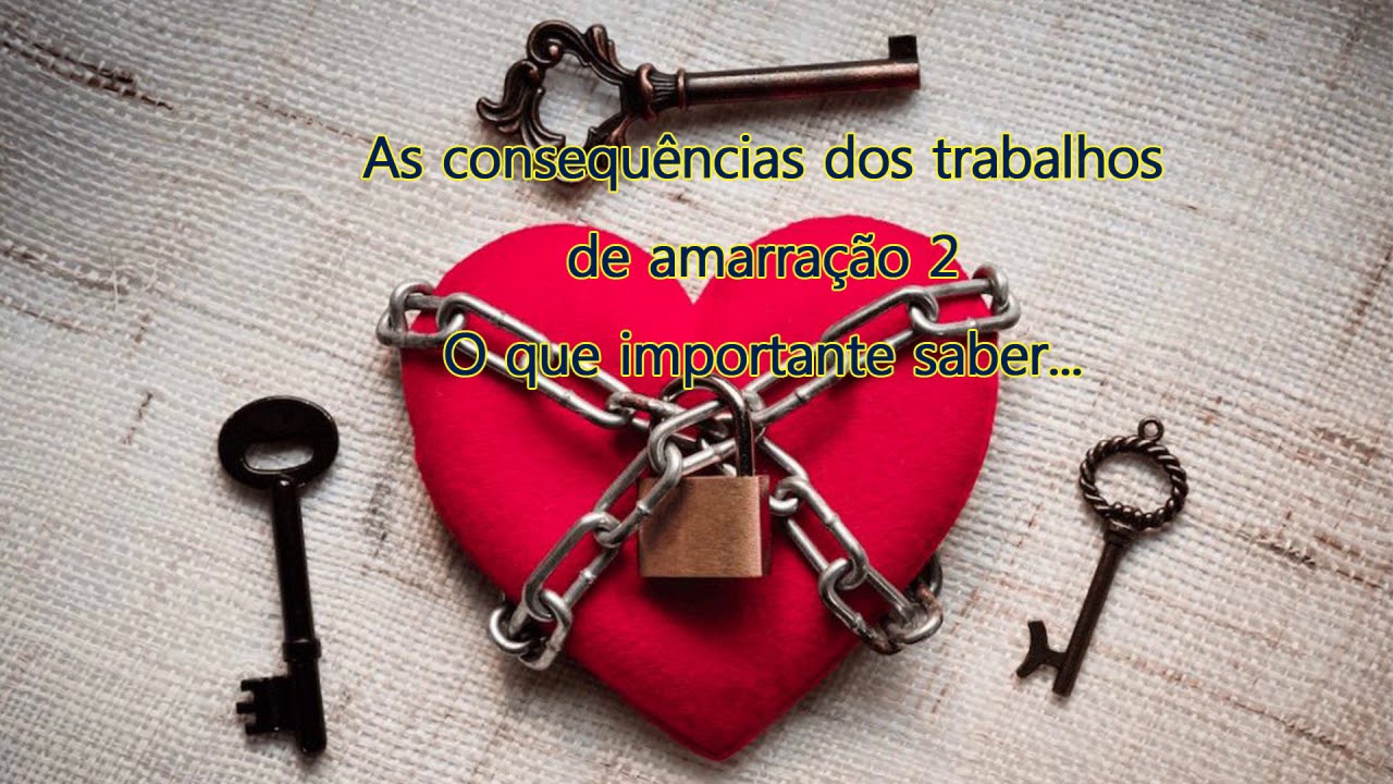 As consequências da amarração 2