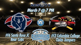 Santa Rosa JC vs Columbia College Men's Basketball CCCAA NorCal Regional 3rd Round LIVE 3/7/20