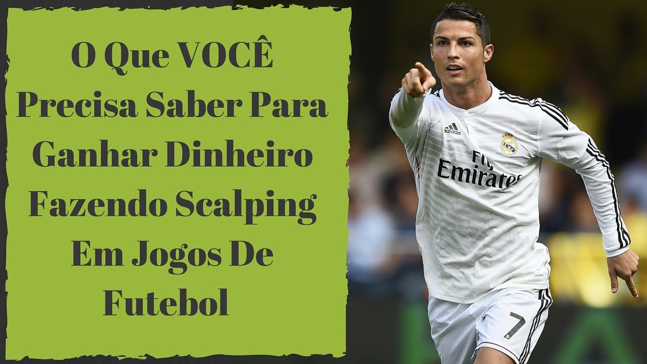 O Que VOCÊ Precisa Saber Para Ganhar Dinheiro Fazendo Scalping Em Jogos