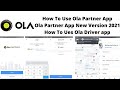 Ola Partner App Kaise Ues Karen | How To Ues Ola Driver App | Ola Partner App | New Version  2021