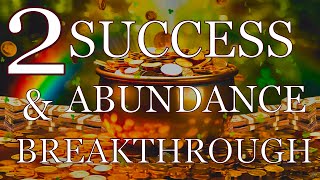 9-DAY SUCCESS AND ABUNDANCE BREAKTHROUGH CHALLENGE ~ DAY 2