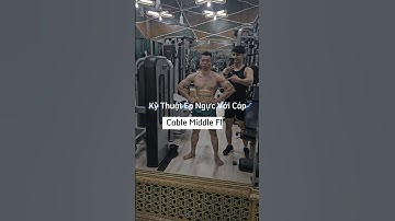 Kỹ Thuật Ép Ngực với dây cáp đúng form ( cable middle fly) #gym #chest , #upperbody.