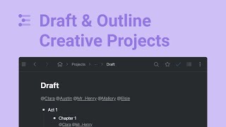 Draft & Outline Creative Projects in Workflowy