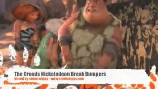 The Croods Nickelodeon Break Bumpers - Voiced By Stevie Cripps