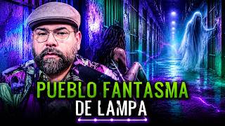 Pueblo Fantasma de Lampa | EP 057