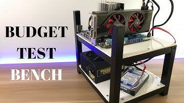 Budget Test Bench v1.0 | Homemade test bench