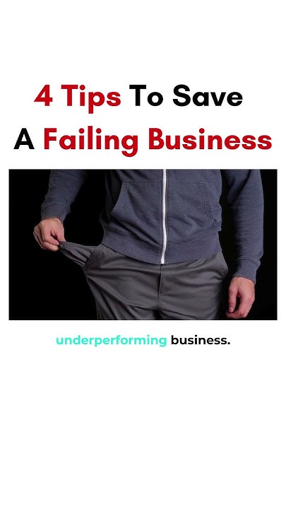 How To Get Out Of A Failing Business How To Save A Failing Business - 4 Tips - YouTube
