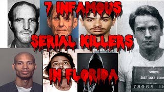 7 Infamous Serial Killers in Florida