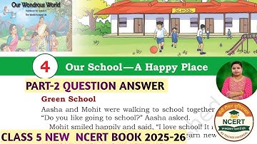 Our School a happy  Place Class 5 EVS /Chapter 4 | Part -2 | NCERT CBSE KVS | KV  (TWAU)