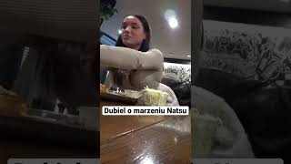 Marcin Dubiel O Nietypowym Marzeniu Natsu