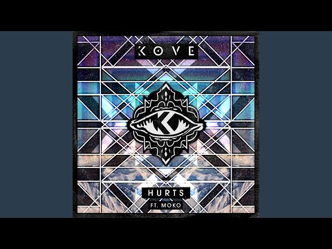 Kove, Moko - Hurts (Kideko Remix)