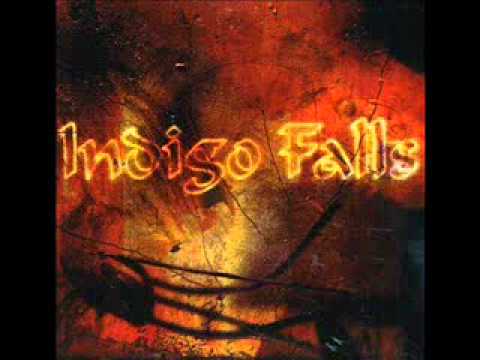 Indigo Falls — Indigo Falls - Feed the Fire (Indigo Falls)
