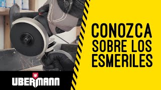 Herramientas Ubermann: Esmeriles - YouTube