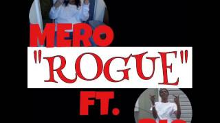 ROGUE- Mero xx Rio (prod.by Izzy B productions) Resimi