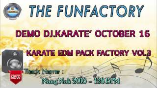 [DJ.FIRST] - Nang Nak 2016 (Karate Remix) - Ost Nang Nak [128]