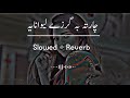 Charta ba garze lewanaya slowedreverb pashto song  sad song  lofi song  new song 2022