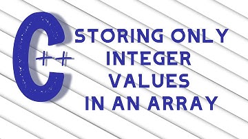 How to Store only Integer Values in an Array | C++