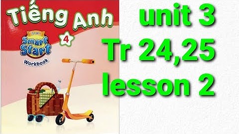 Giải sách bài tập tiếng anh lớp 4 unit 3 weather lesson 2 trang 24,25 workbook i-learn smart start 
