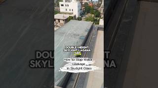 Why Skylights Start Leaking After 2 Years Double Height Skylight Leak Solution #interiordesign #tips
