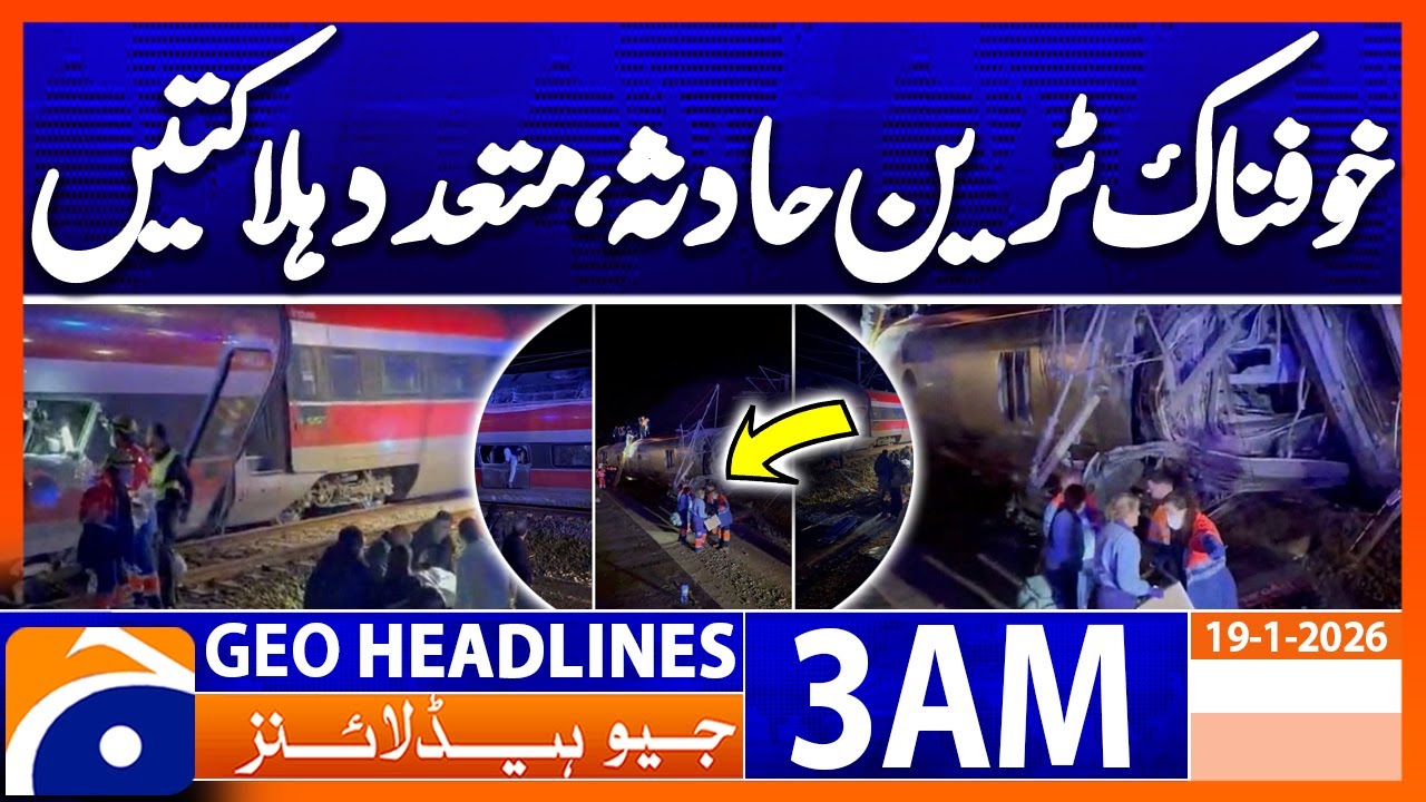 7 killed, after two high-speed trains derail in Spain | Headlines Geo News 3 AM (19 Jan 2026)
