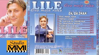 Halil Kujrakovic Lile i Juzni Vetar - Eh, da imam (Audio 2005)