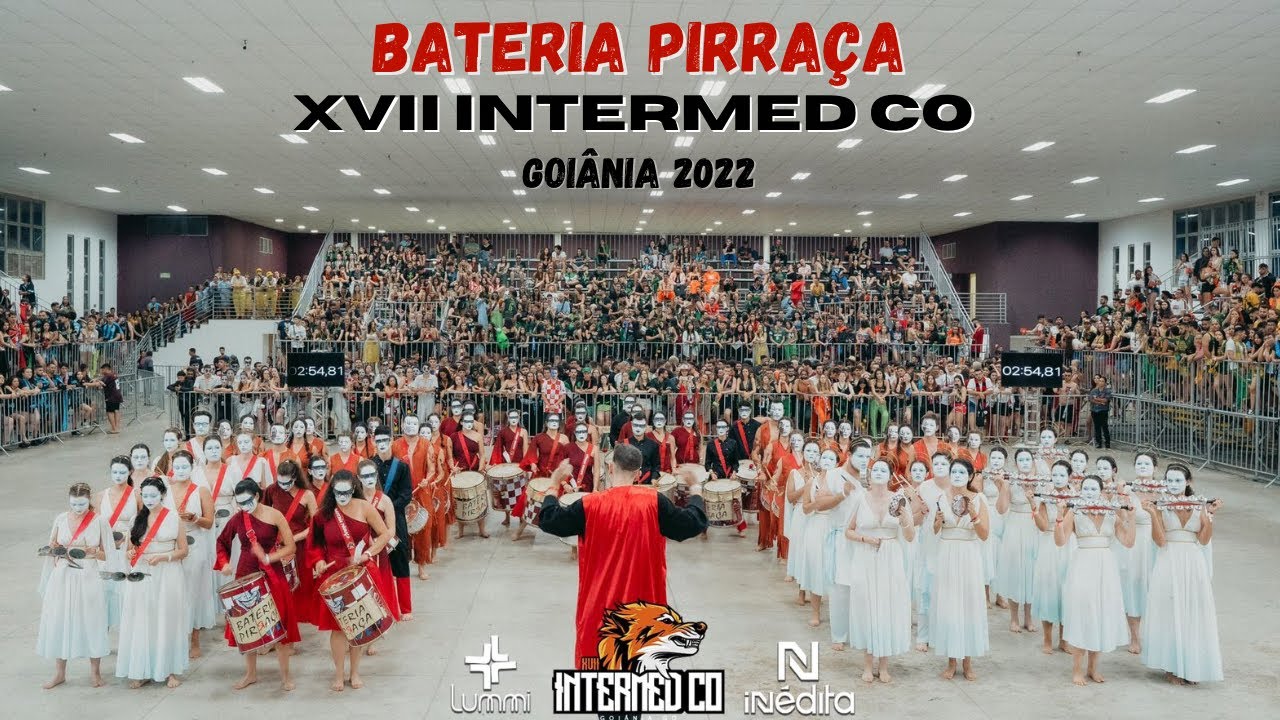 APRESENTAÇÃO BATERIA PIRRAÇA - XVII INTERMED CO - GOIÂNIA 2022