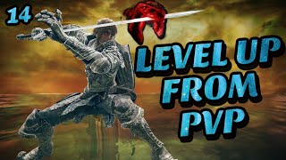 Elden Ring But I Can Only Level From PvP - High Level Phantoms Let Me Upgrade!  (Part 14)