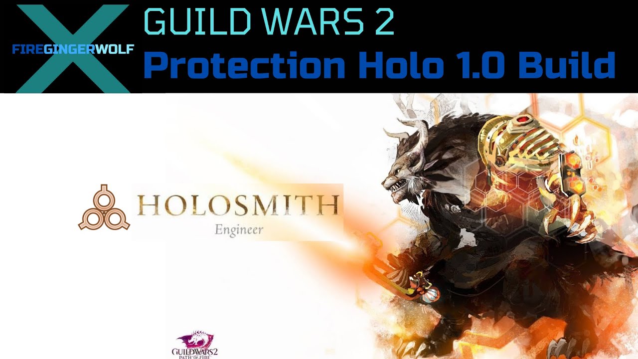 Holosmith Protection Holo 1.0 Build Guild Wars 2 (GW2) PvP with Engineer