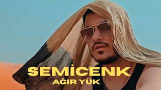 Ağır Yük - Semi̇cenk Tarzı 