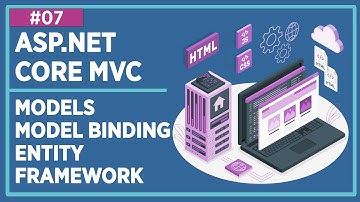 ASP.NET Core 5 - MVC - Bootstrap - Responsive Web Programming, Lecture 7: Model Binding, Entity FMWK