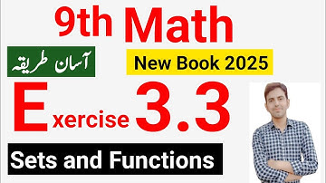 9Th Class Math Exercise 3.3 New Book 2025 | Ch 3 Sets and Functions | Ex 3.3 PECTAA Math Class 9