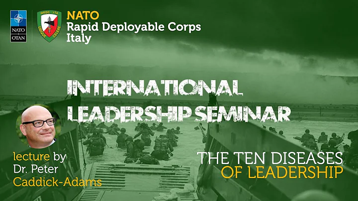 NRDCITA lecture: The ten diseases of leadership by Dr Peter Caddick-Adams